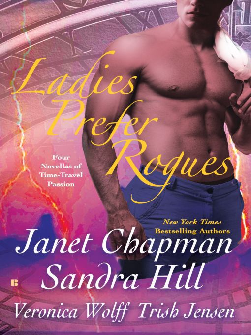Title details for Ladies Prefer Rogues by Janet Chapman - Available